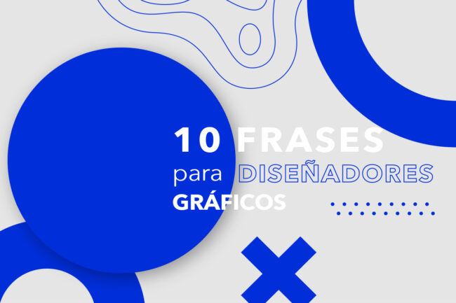 10 frases para diseñadores gráficos