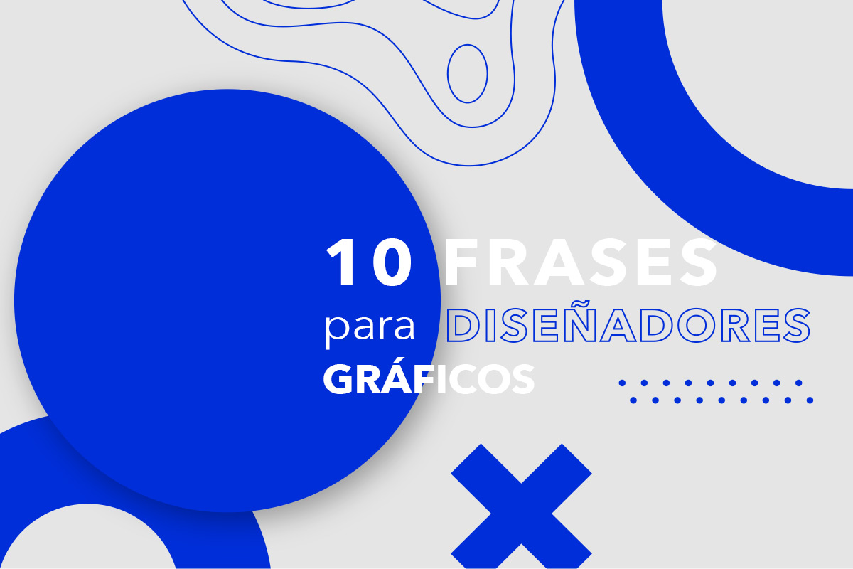 10 frases para diseñadores gráficos - KronalinE